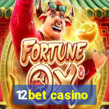 12bet casino